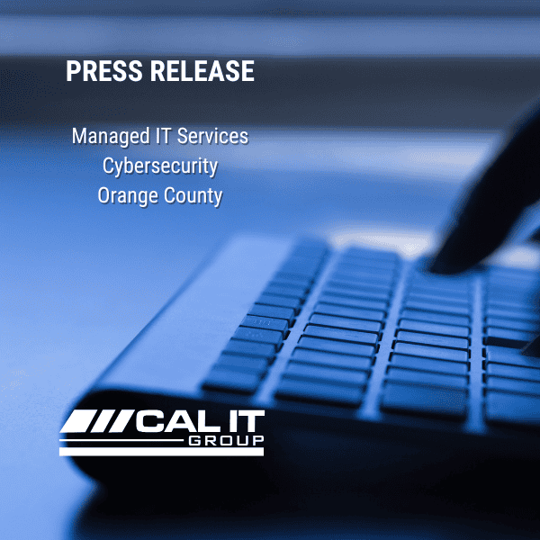 Press Release: Orange County managed service provider